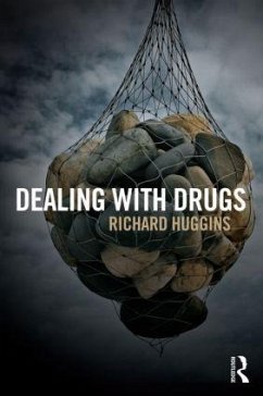 Dealing With Drugs - Huggins, Richard