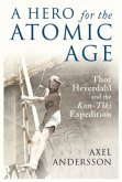 A Hero for the Atomic Age A Hero for the Atomic Age