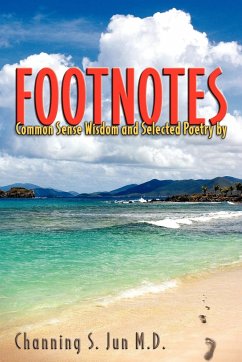 Footnotes - Channing S. Jun M. D.