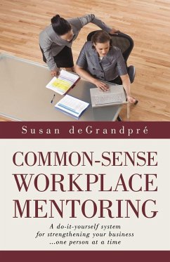 Common-Sense Workplace Mentoring