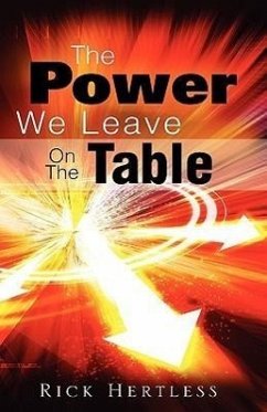 The Power We Leave On The Table - Hertless, Rick