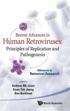 RECENT ADVANCES IN HUMAN RETROVIRUSES - Andrew Ml Lever, Kuan-Teh Jeang Et Al