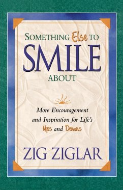 Something Else to Smile about - Ziglar, Zig