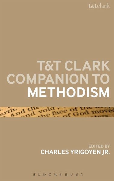 T&T Clark Companion to Methodism T&T Clark Companion to Methodism