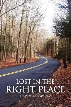 Lost in the Right Place - Cummings, Thomas A.
