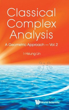 Classical Complex Analysis, Volume 2