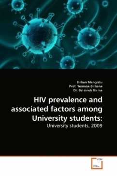 HIV prevalence and associated factors among University students: - Mengistu, Birhan;Birhane, Yemane;Girma, Belaineh