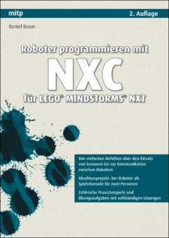Roboter programmieren mit NXC für LEGO MINDSTORMS NXT - Braun, Daniel