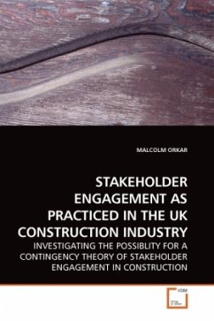 STAKEHOLDER ENGAGEMENT AS PRACTICED IN THE UK CONSTRUCTION INDUSTRY - ORKAR, MALCOLM