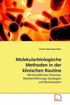Molekularbiologische Methoden in der klinischen Routine - Wiesinger-Mayr, Herbert