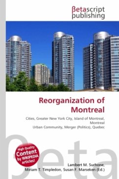 Reorganization of Montreal