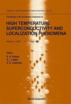 High Temperature Superconductivity and Localization Phenomena, Proceedings of the International Conference