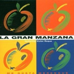 Me Gusta Merengue - La Gran Manzana