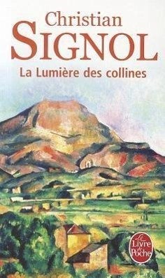 La Lumiere Des Collines - Signol, C.