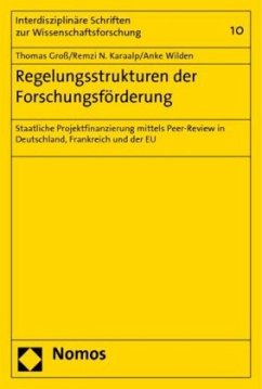 Regelungsstrukturen der Forschungsförderung - Groß, Thomas;Karaalp, Remzi N.;Wilden, Anke