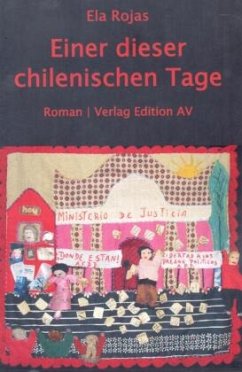 Einer dieser chilenischen Tage - Rojas, Ela