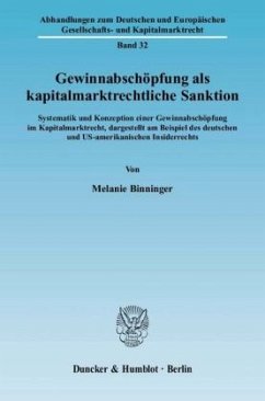 Gewinnabschöpfung als kapitalmarktrechtliche Sanktion - Binninger, Melanie