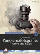 Panoramafotografie: Theorie und Praxis - Bild 1