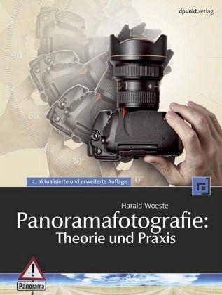 Panoramafotografie: Theorie und Praxis Panoramafotografie: Theorie und Praxis