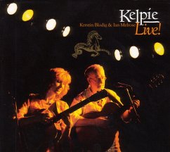 Live! - Kelpie (Blodig,Kerstin & Melrose,Ian)