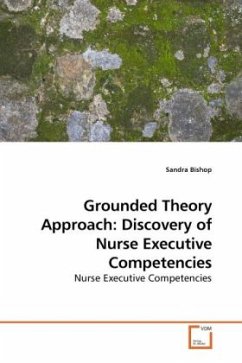 Grounded Theory Approach: Discovery of Nurse Executive Competencies - Bishop, Sandra
