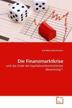 Die Finanzmarktkrise - Buschmann, Eva Maria