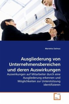 Ausgliederung von Unternehmensbereichen und deren Auswirkungen - Dalmus, Marietta