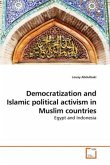 Democratization and Islamic political activism in Muslim countries