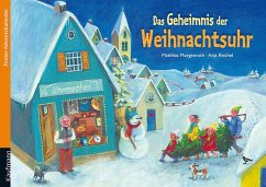 Das Geheimnis der Weihnachtsuhr - Morgenroth, Matthias;Reichel, Anja