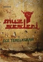 Muz Sesleri - Temelkuran, Ece