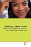 Exploring a Moral World: