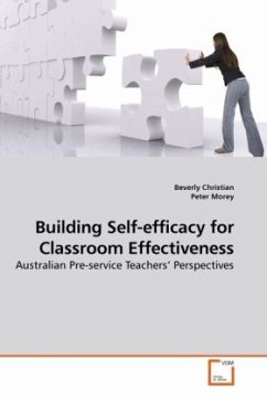 Building Self-efficacy for Classroom Effectiveness - Christian, Beverly;Morey, Peter