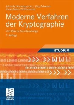 Moderne Verfahren der Kryptographie - Beutelspacher, Albrecht;Schwenk, Jörg;Wolfenstetter, Klaus-Dieter