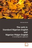 The verb in Standard Nigerian English and Nigerian Pidgin English