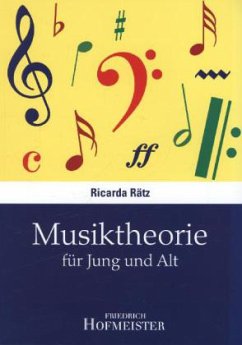 Musiktheorie für Jung und Alt - Rätz, Ricarda