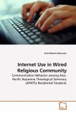 Internet Use in Wired Religious Community