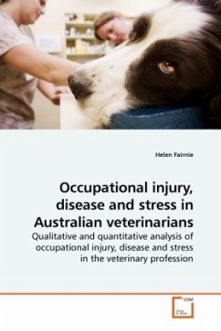 Occupational injury, disease and stress in Australian veterinarians - Fairnie, Helen