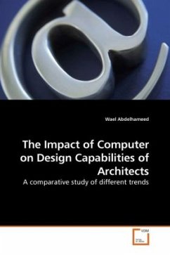 The Impact of Computer on Design Capabilities of Architects - Abdelhameed, Wael