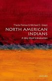 North American Indians: A Very Short Introduction