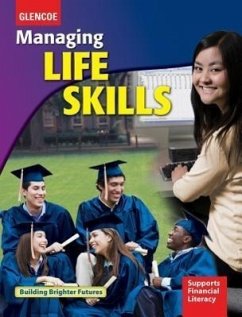 Managing Life Skills, Student Edition - McGraw-Hill Education