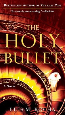 The Holy Bullet - Rocha, Luis M.