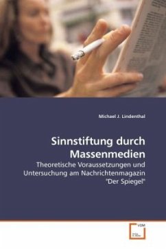 Sinnstiftung durch Massenmedien - Lindenthal, Michael J.