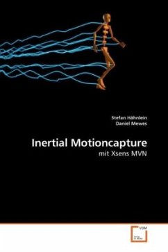 Inertial Motioncapture - Hähnlein, Stefan;Mewes, Daniel