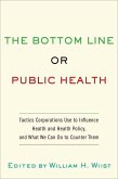 Bottom Line or Public Health