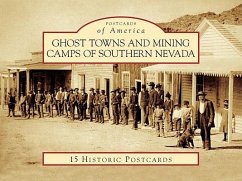 Ghost Towns and Mining Camps of Southern Nevada - Hall, Shawn