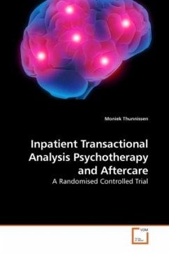 Inpatient Transactional Analysis Psychotherapy and Aftercare - Thunnissen, Moniek