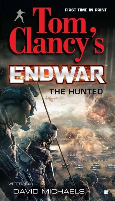 Tom Clancy's Endwar: The Hunted - Michaels, David