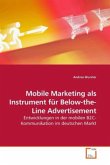 Mobile Marketing als Instrument für Below-the-Line Advertisement