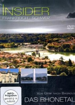 Insider: Frankreich - Das Rhonetal