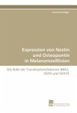 Expression von Nestin und Osteopontin in Melanomzelllinien